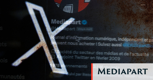 Mediapart dénonce X comme une "arme de désinformation massive" et quitte la plateforme