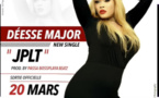 Nouveau single explosif de Deesse Major - JPLT