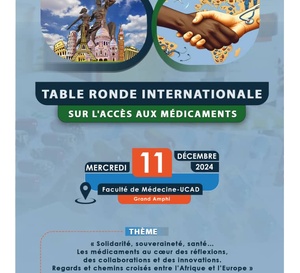 Dakar accueille une table ronde internationale sur l’accès aux médicaments : Solidarité et souveraineté sanitaire au cœur des débats